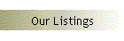 Our Listings