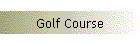 Golf Course